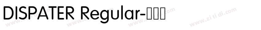 DISPATER Regular字体转换